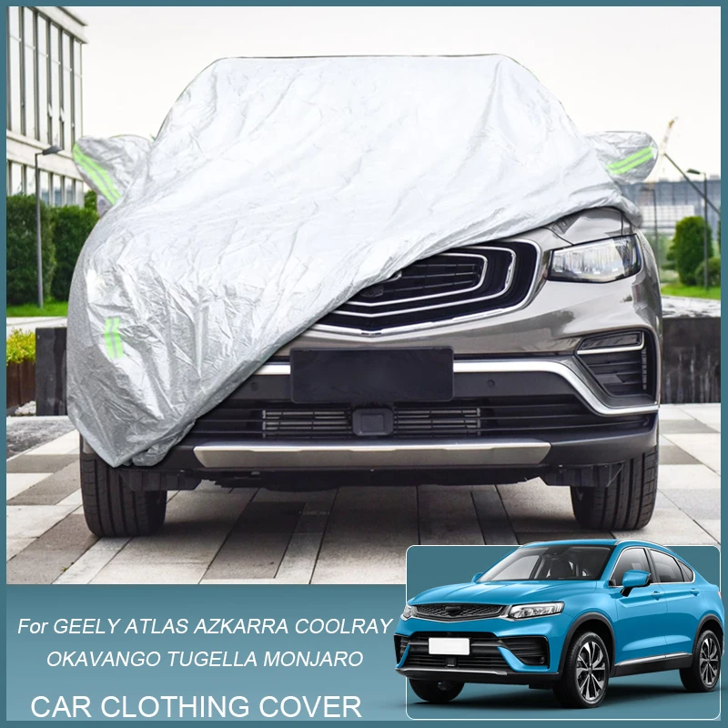 

Full Car Cover Rain Frost Snow Dust Waterproof Protect For GEELY ATLAS Emgrand X7 MONJARO OKAVANGO TUGELLA FY11 COOLRAY AZKARRA