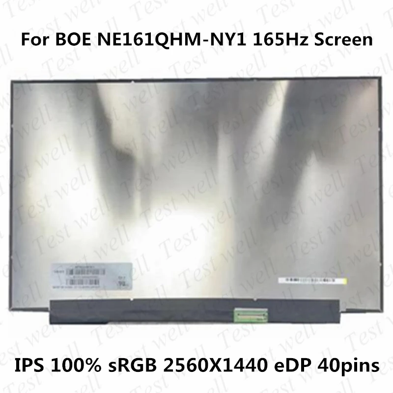 

Оригинальный Новый ЖК-экран для ноутбука BOE NE161QHM NY1 NE161QHM-NY1 16,1 дюйма, 2K 2560*1440 165 Гц 100% srgb QHD EDP, 40 контактов