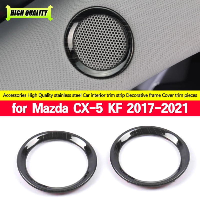 

For Mazda CX-5 CX5 Cx 5 KF 2017-2021 2019 Speaker Sound Ring Trim Cover Stainless Steel Decoration Interior Moulding Accessories