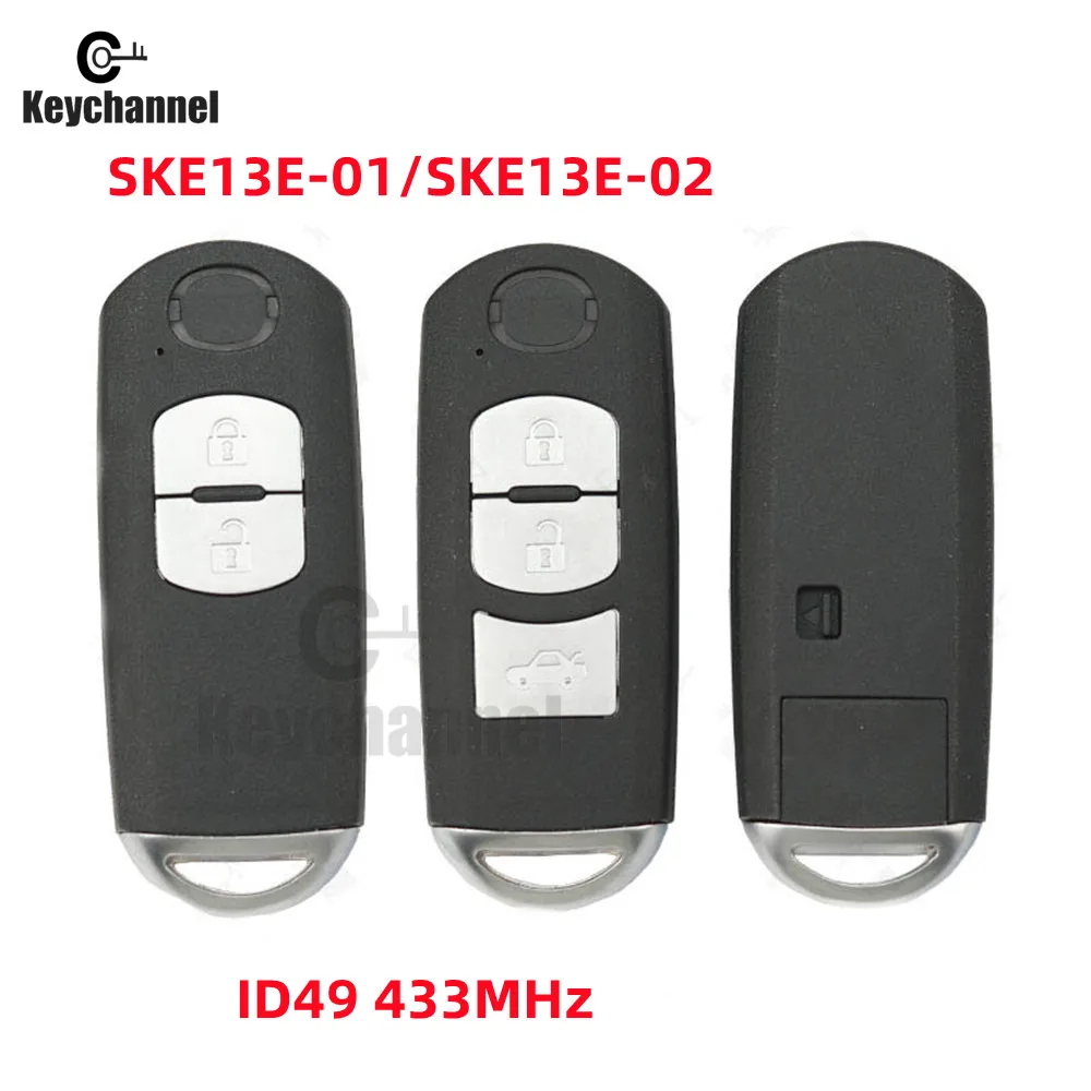 Keychannel 3 Button Car Key Fob Smart Remote ID49 433MHz Keyless Key for Mazda 6 Replacement SKE13E-01 Proximity Remote