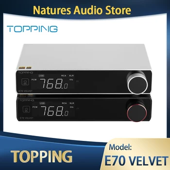TOPPING E70 벨벳 디코더 블루투스 5.1 AK4499EX E70V DAC 하이파이 프리 앰프, XMOS XU316 QCC5125, LDAC APTX HD AAC 지원