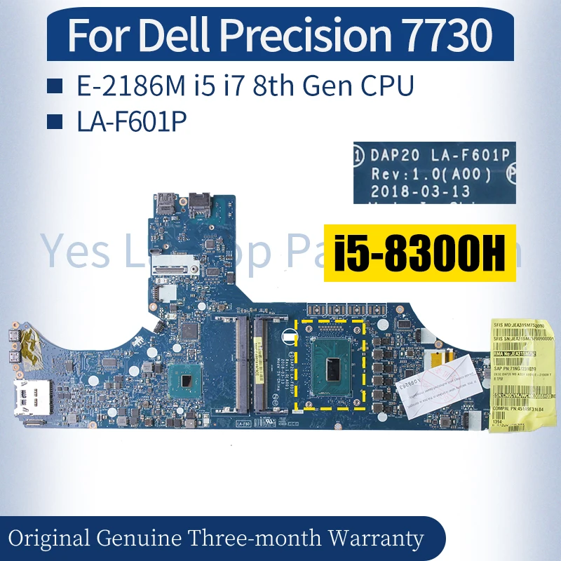 

LA-F601P For Dell Precision 7730 Laptop Mainboard 0RFDCG 0CVMJW 0V490F 0GP3DD E-2186M i5 i7 8th Gen Notebook Motherboard