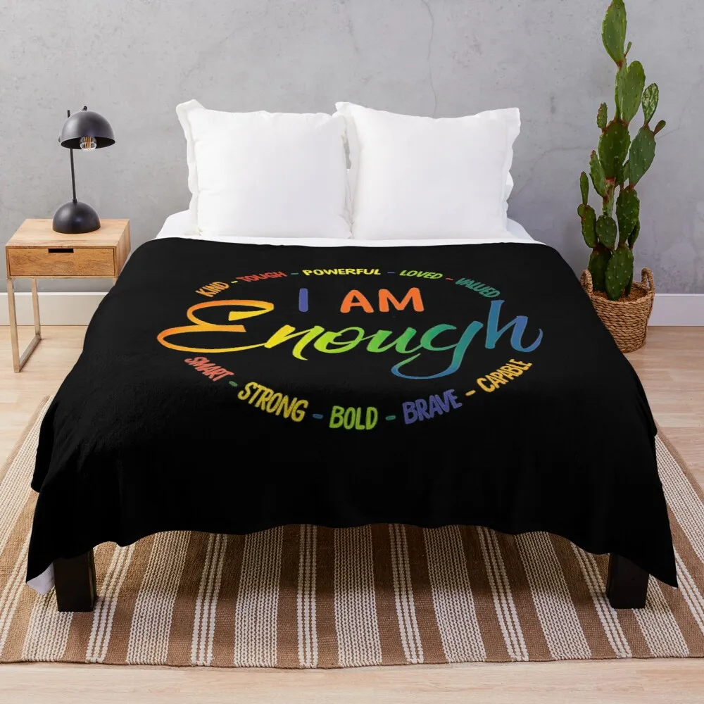 I Am Enough Kind Tough Powerful Loved Valuedthrow Blanket Flannels Blanket Sofas