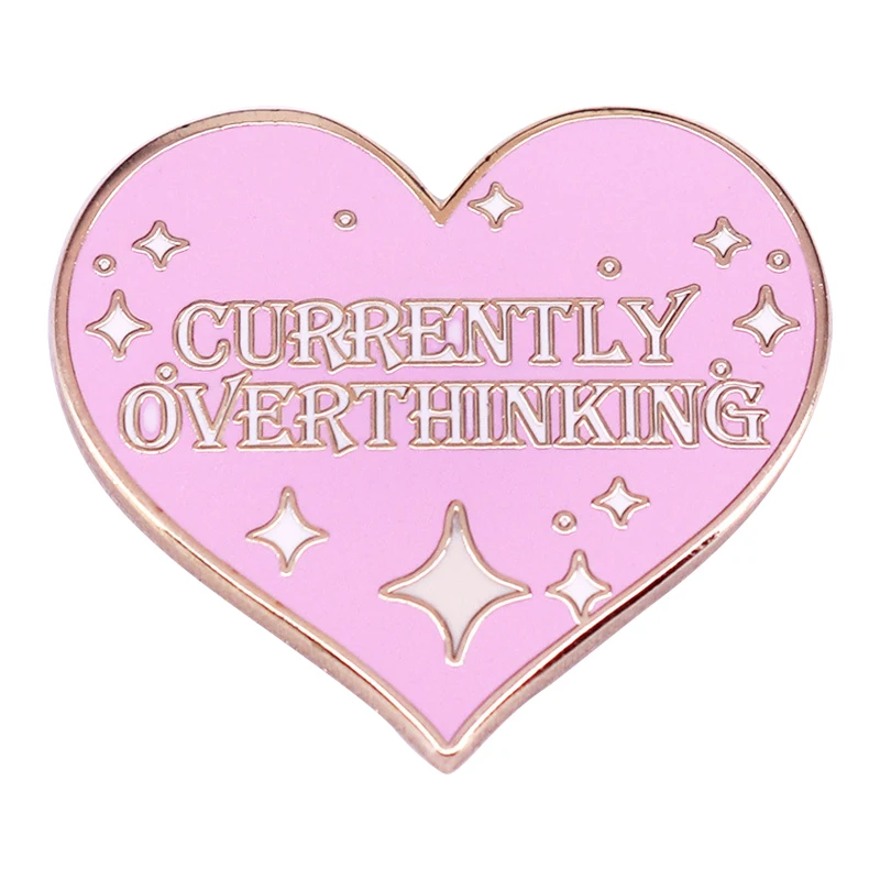 

A3296 Currently overthinking Badge Glitter Heart Enamel Pin Mental Health Anxiety Brooch Lapel Pins Backpack Jewelry Accessories