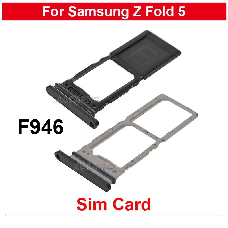 

Sim Card For Samsung Galaxy Z Fold 5 Z Fold5 F946 Dual + Single Sim Tray Holder Slot Repair Part