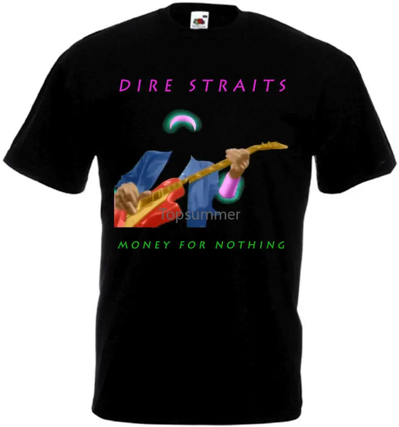 

Dire Straits Money For Nothing T Shirt Black Poster All Sizes S 3Xl Tee Shirt For Men O Neck Tops Male Basic Tops