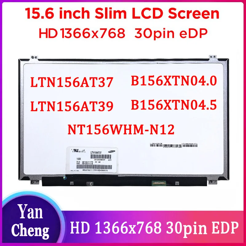 Tela Lcd do Portátil de Polegadas Ltn156at37 Ltn156at39 Nt156whm-n12 B156xtn04.0 B156xtn04.5 hd 1366×768 Led Painel de Exibição 30 Pinos Edp 15.