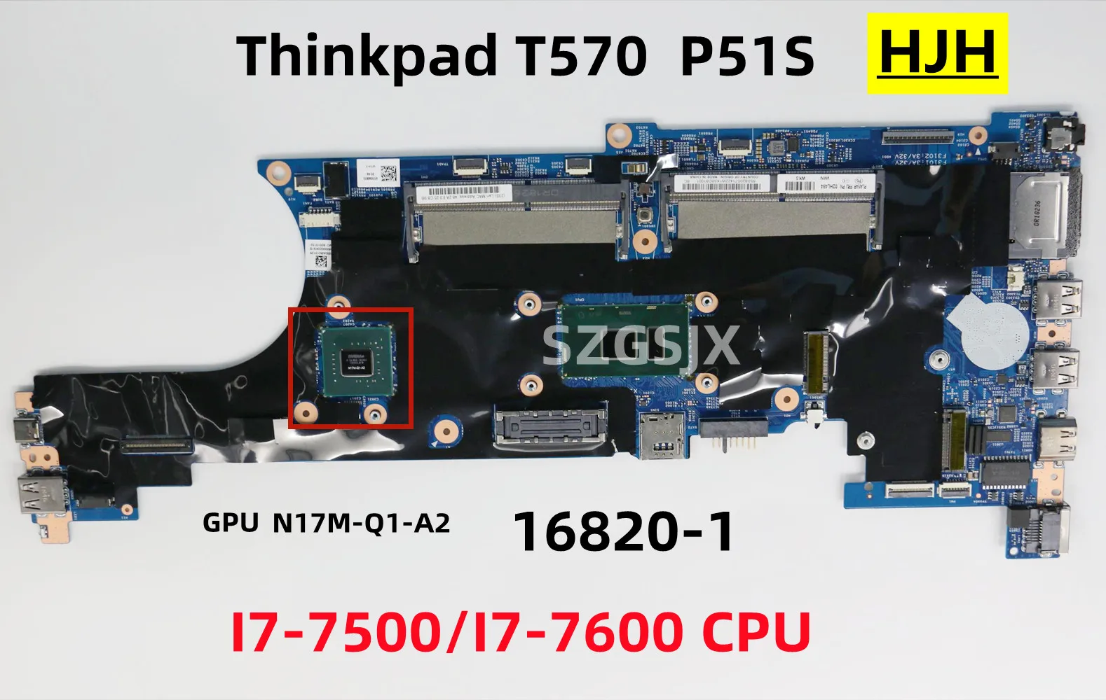 

FOR Lenovo ThinkPad T570 P51S Laptop Motherboard 16820-1 DDR4 I7-7500 I7-7600 CPU, M520M GPU, 02HL484 01ER431 01ER157