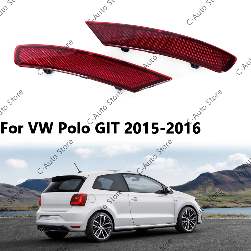 

Car Rear Brake Light Bumper Reflector Tail Lights For VW POLO GTI 2015-2016 6RD945105C / 6RD945106C Car-Styling
