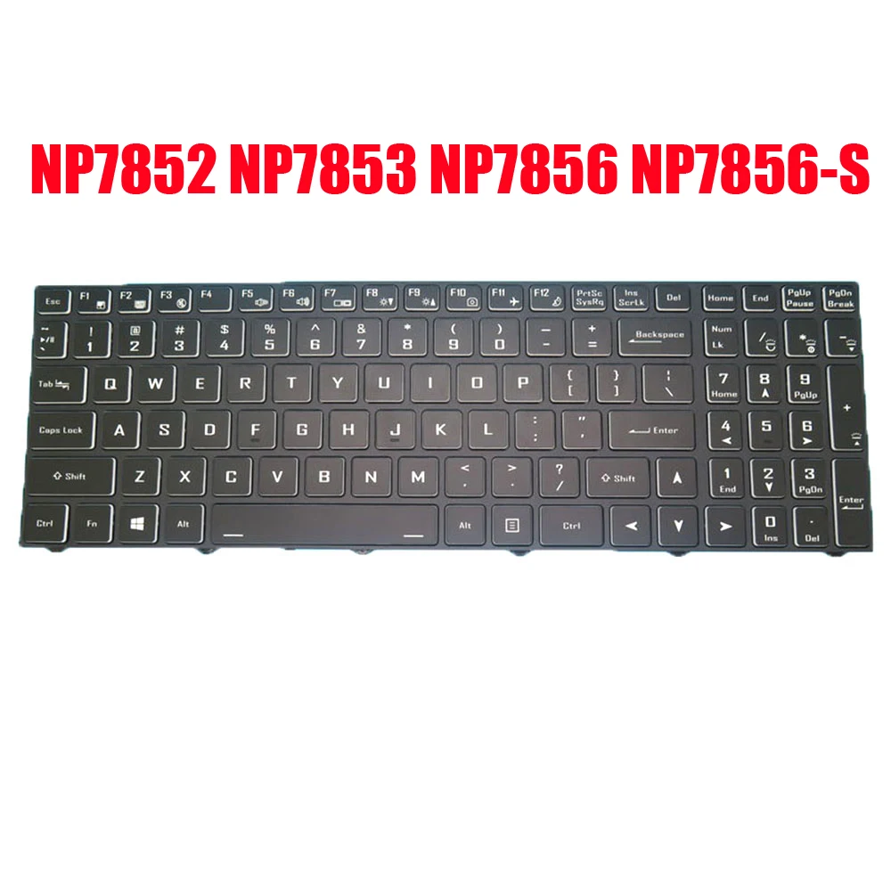 

Laptop Keyboard For Sager NP7852 NP7853 NP7856 NP7856-S NH55EDQ NH58EDQ NH58RDQ English US Black With Backlit New