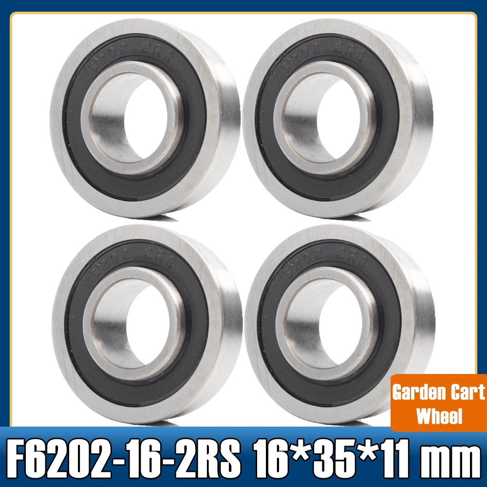 F6202 Wheelbarrow Bearing 16*35*11 mm ( 4 PCS ) Push truck Garden