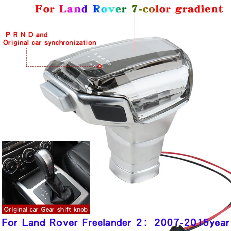 

Crystal LED Gear shift knob colorful gradient Gear stick car accessories Shift Lever For Land Rover Freelander 2 Gearbox Handle
