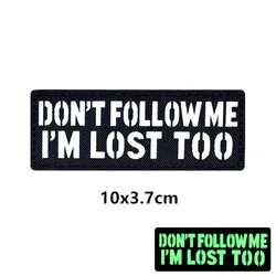 Humorous 'Don't Follow Me' Patch - Tactical Cloth Emblem with Hook & Loop (2)
