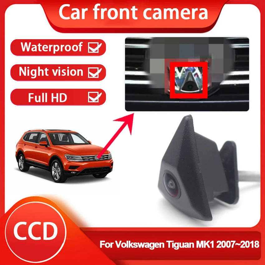 

Car Front View camera For Volkswagen Tiguan MK1 2007~2017 2018 HD AHD CCD Night Vision Waterproof Parking LOGO Front Camera