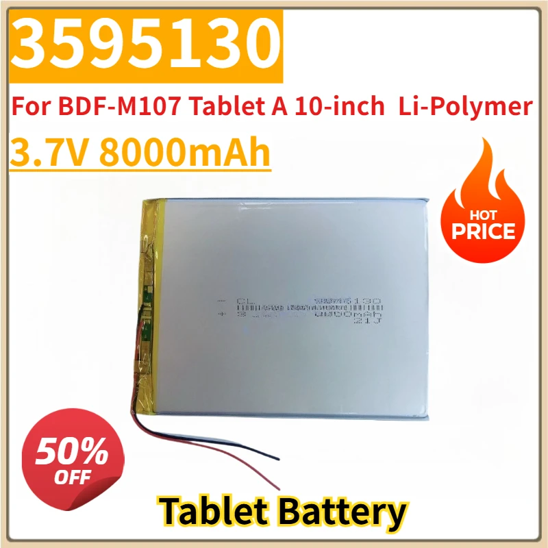 New Replacement Tablet Battery 3.7V 8000mAh 3595130 for BDF-M107 Tablet A 10-inch Li-Polymer rechargeable battery