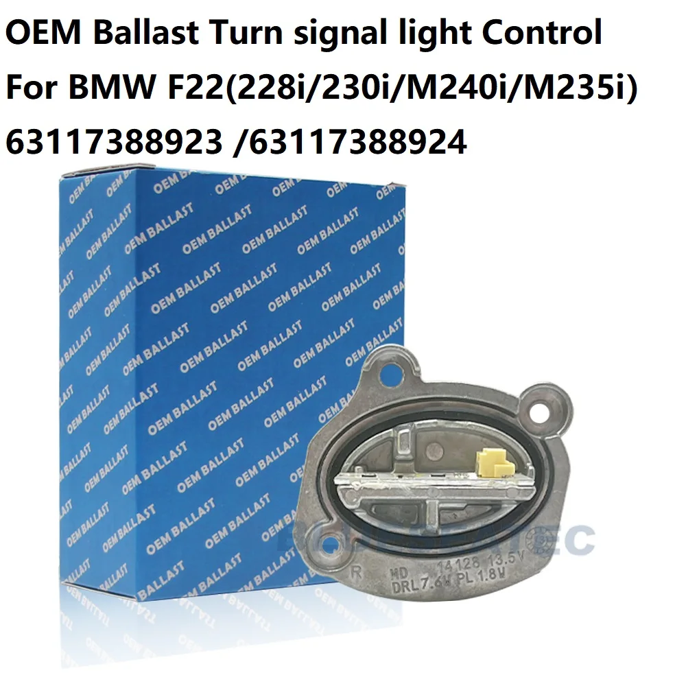 

NEW OEM Ballast For BMW 2Series F22 228i 230i M240i XENON LED Turn Signal Light Control Module Left63117388923 Right63117388924