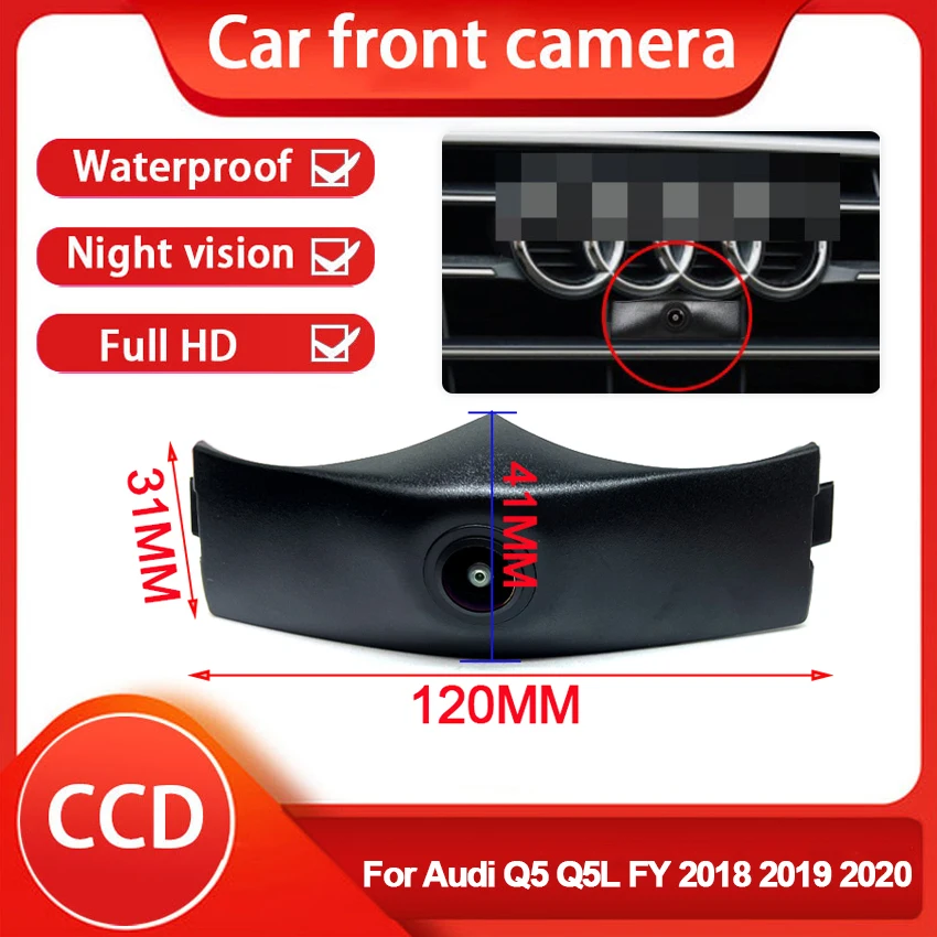 

HD CCD AHD Car Front View Parking Night Vision Positive Waterproof High Quality Logo Camera For Audi Q5 Q5L FY 2018 2019 2020