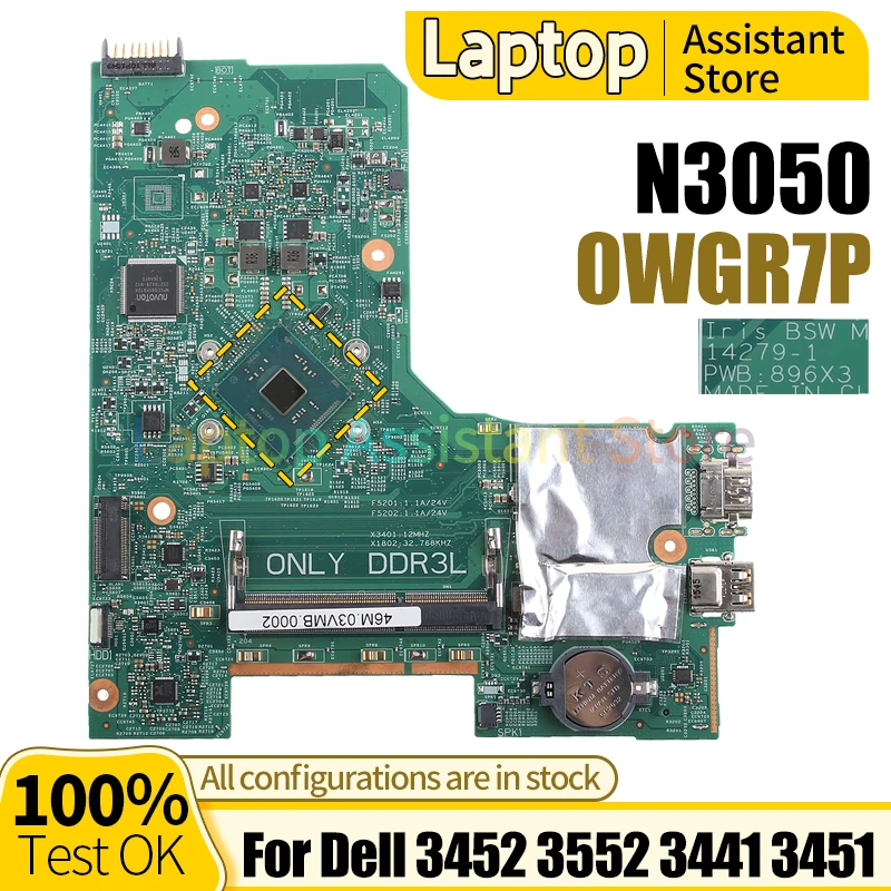 

Материнская плата для Dell 3452 3552 3441 3451 14279 100%-1 0WGR7P SR29H N3050 DDR3L протестированная материнская плата для ноутбука