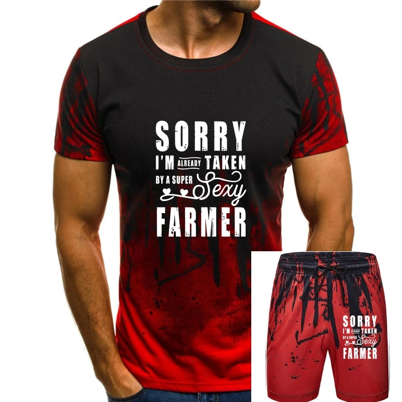 

Men tshirt Farmer sorry I taken hot Printed T-Shirt tees top