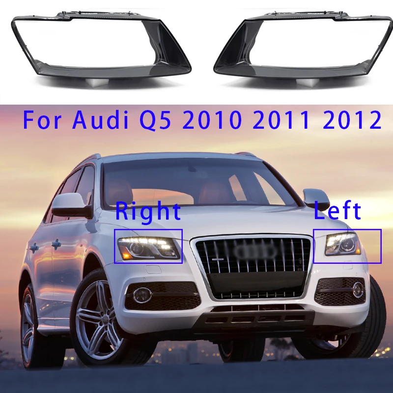 

Left/Right Car Front Headlight Headlamp Lens Cover Headlamp Glass Lens Case Shell Cover For Audi Q5 2010 2011 2012 Car Products