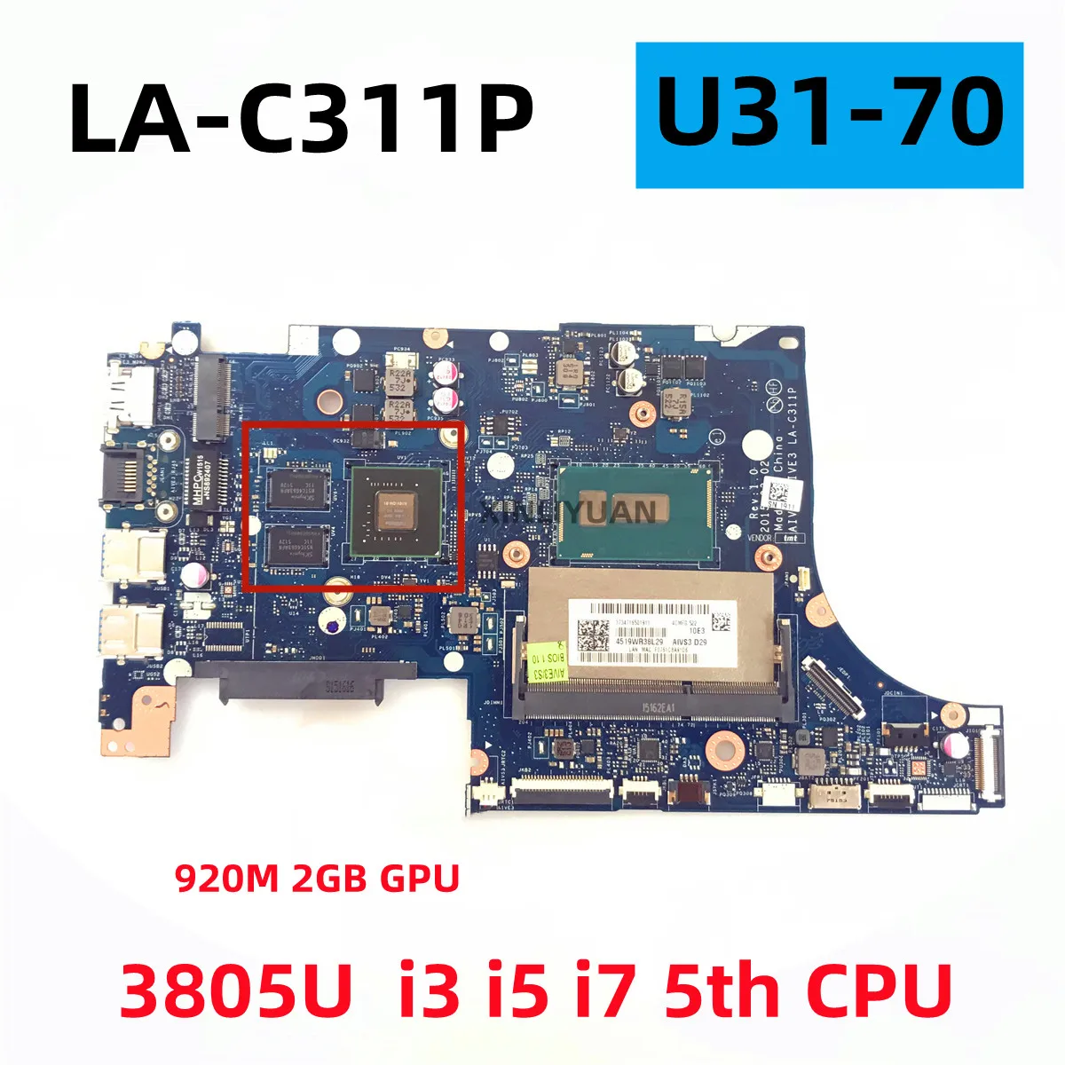 

FOR Lenovo U31-70 notebook motherboard AIVS3/AIVE3 LA-C311P , With 3805U i3 i5 i7 5th CPU GT920M 2G DDR3 100% test work