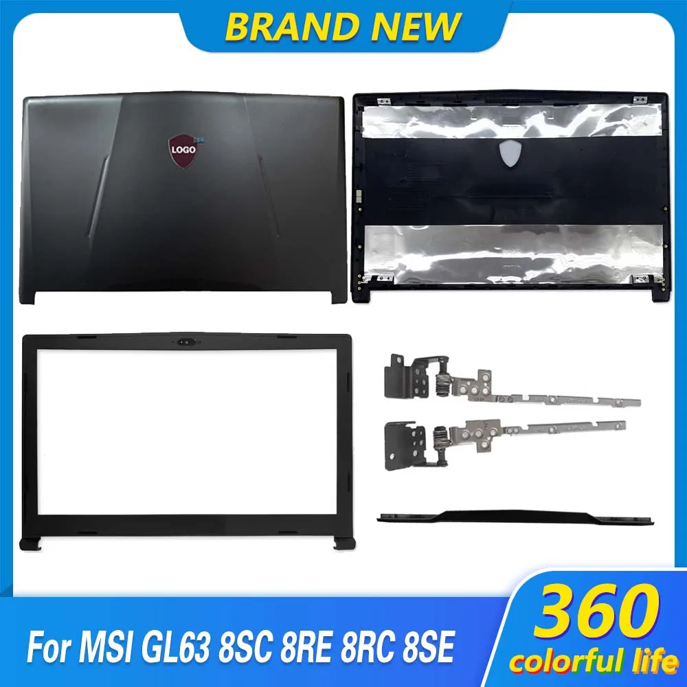 MSI GL63-8RC GL63-8RD GL63-8RE 8SC 8SD 8SE 노트북 경첩 후면 케이스 스크린, LCD 후면 커버, 전면 베젤, 15.6 인치, 신제품