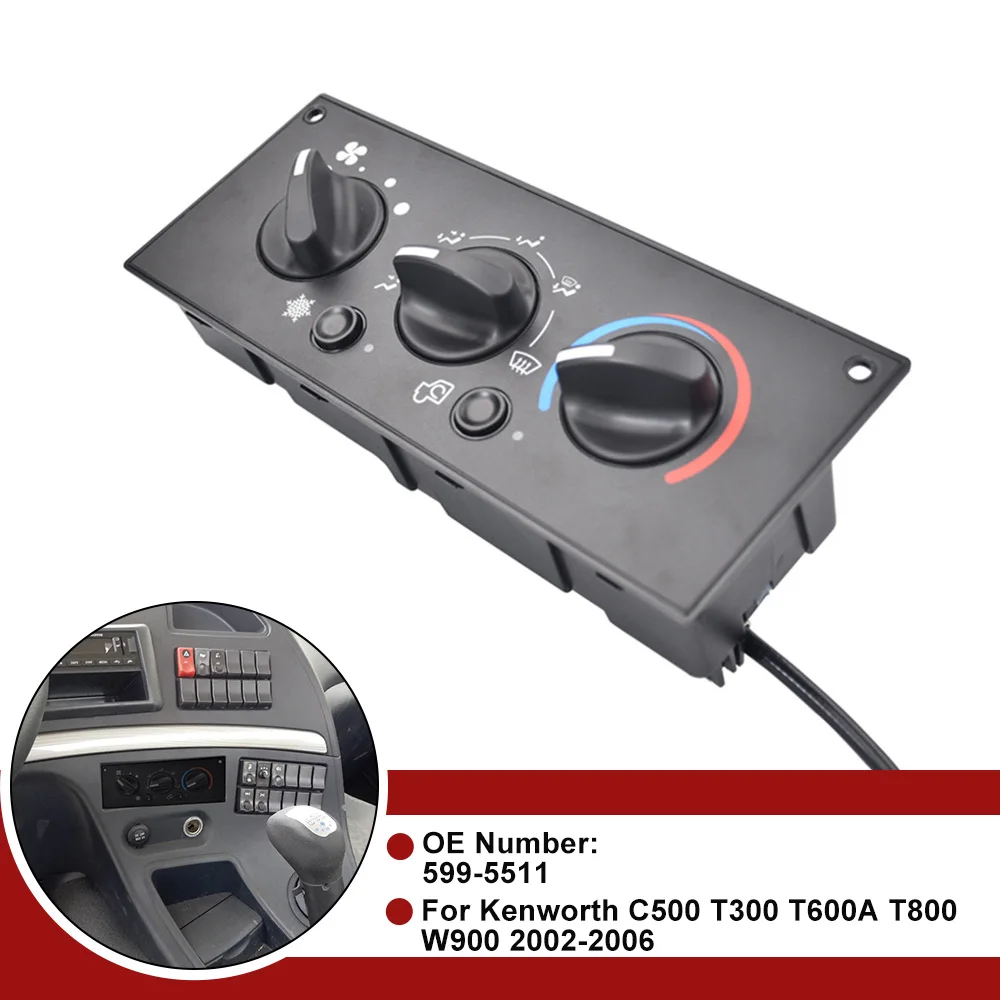 

NEW Climate Control Module Heater Control Assembly For Kenworth C500 T300 T600A T800 W900 2002-2006 599-5511