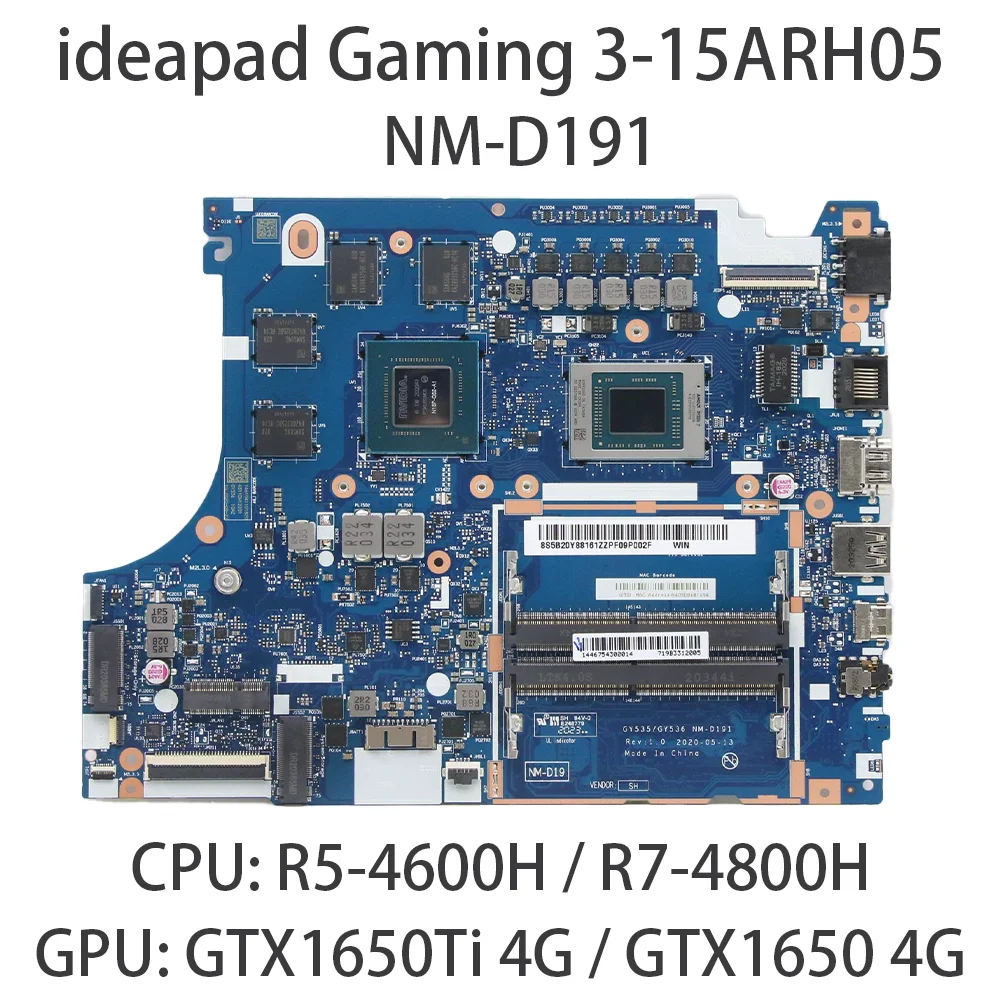 Материнская плата для ноутбука Lenovo ideapad Gaming 3-15ARH05 NM-D191 R5-4600H GTX1650Ti 4G 5B20Y88161 5B20Y88163 5B20S72596