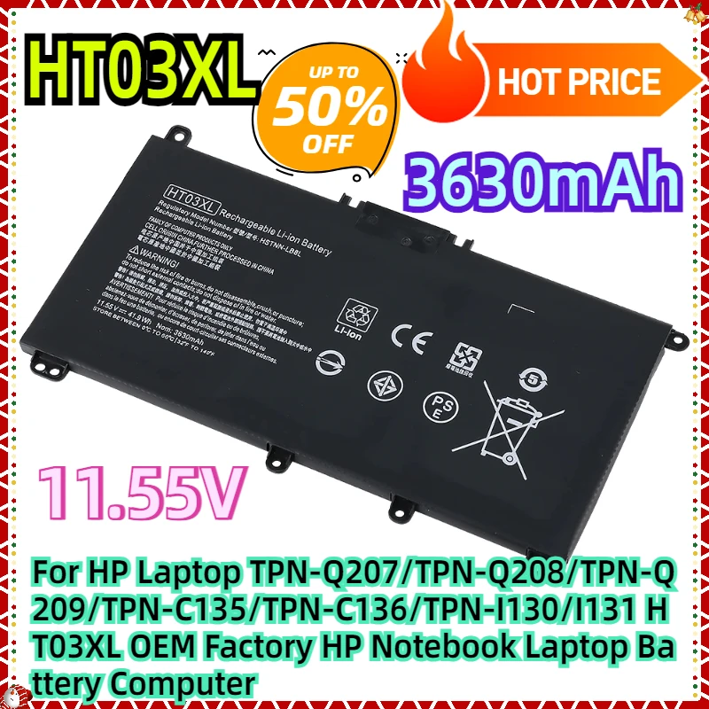 For HP Laptop TPN-Q207/TPN-Q208/TPN-Q209/TPN-C135/TPN-C136/TPN-I130/I131 HT03XL OEM Factory HP Notebook Laptop Battery Computer
