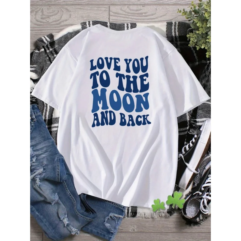 Женская Удобная футболка с принтом Love You To The Moon and Back, футболка с графическим рисунком, женская летняя уличная одежда, одежда, топы