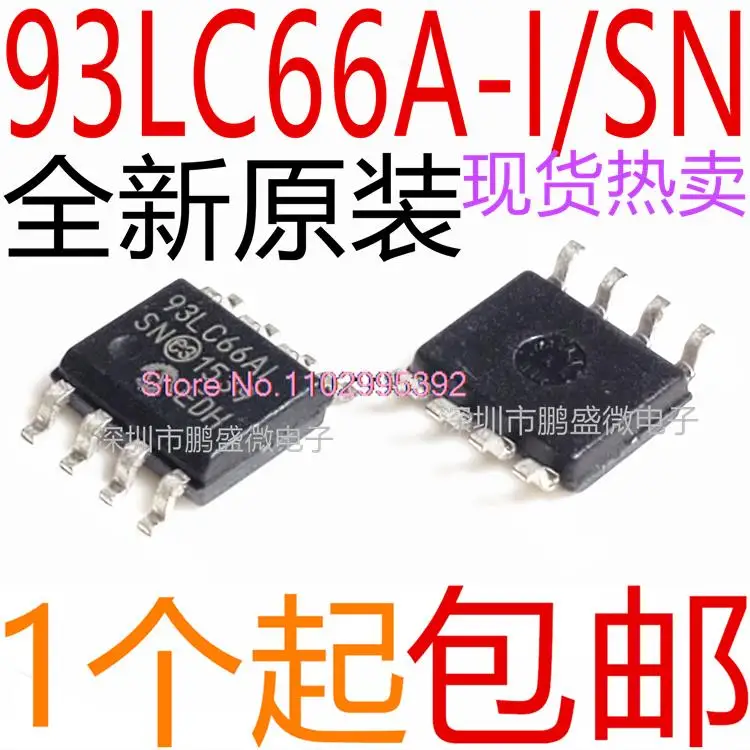 

10PCS/LOT 93LC66A-I/SN 93LC66AI 93LC66A SOP-8 Original, in stock. Power IC