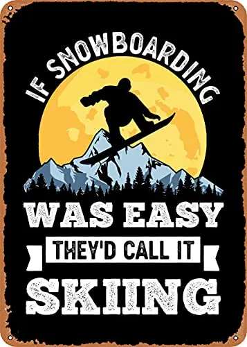 

If Snowboarding was Easy Vintage Look Metal Sign Patent Art Prints Retro Gift 8x12 Inch