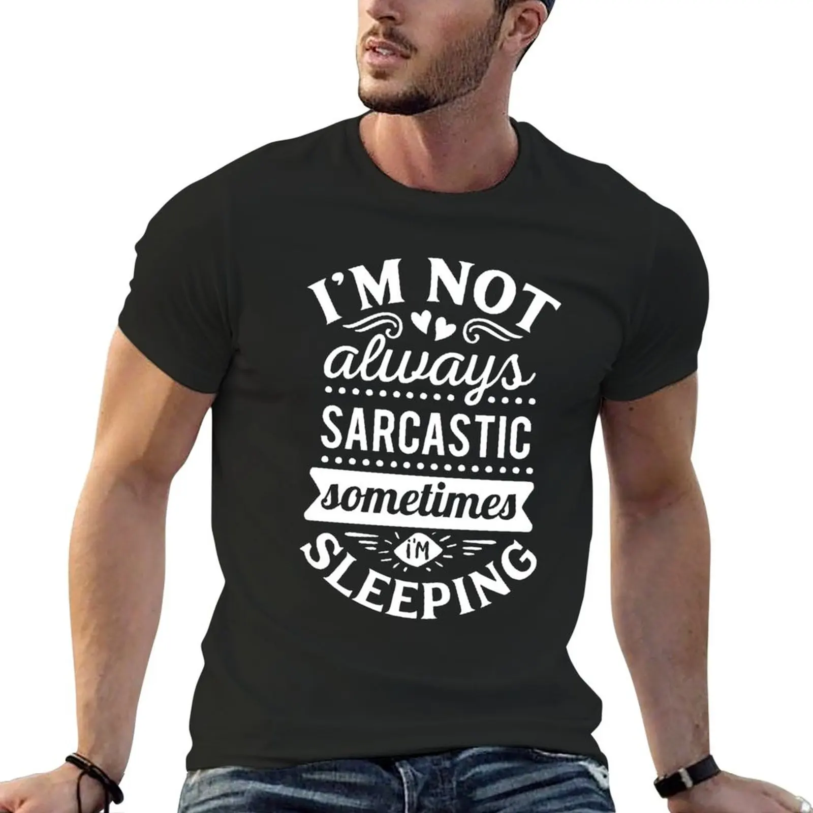 

I am not always sarcastic, I am sometime sleeping T-Shirt vintage boys animal print hippie clothes Men's cotton t-shirt