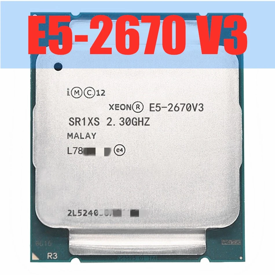 top cpu CPU Official Version E5-2670V3 SR1XS  2.30GHZ 30M 12-CORES E52670 E5-2670 v3 LGA2011-3 E5 2670V3 Processor For X99 Motherboard amd processor