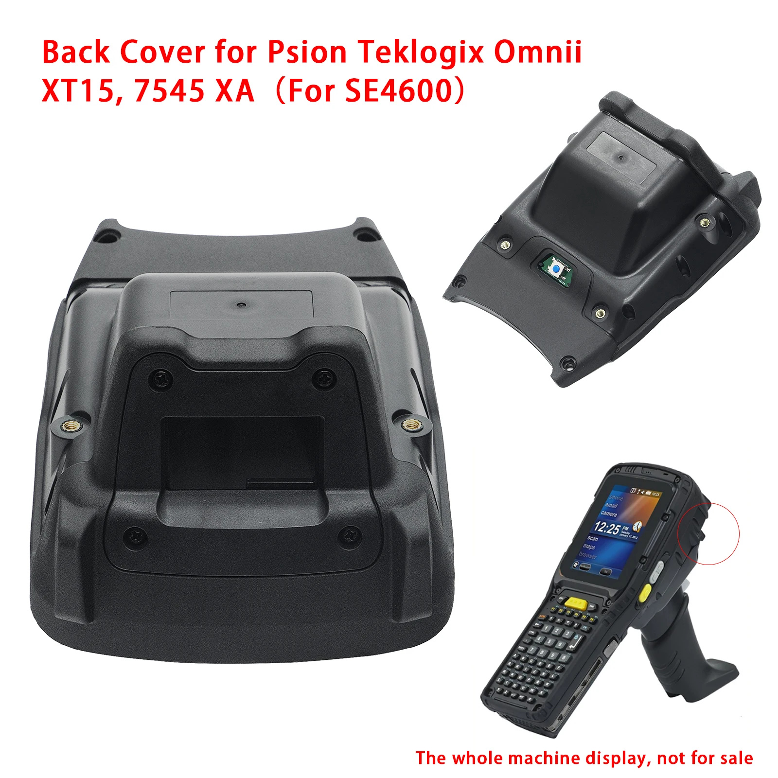 

Back Cover for Psion Teklogix Omnii XT15, 7545 XA (For SE4600) Spare Part