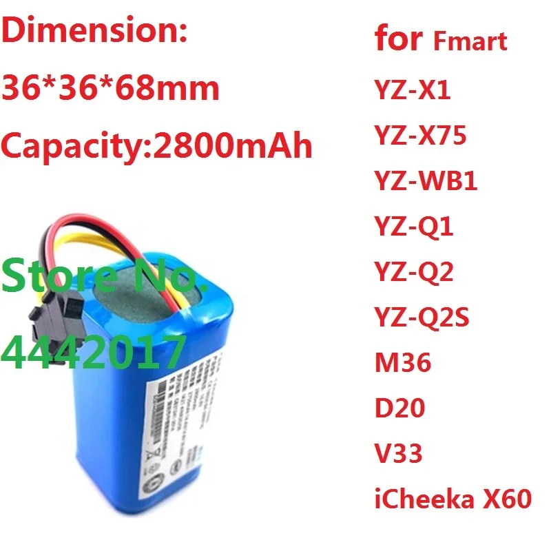 

2800mAh Li-ion Battery Pack For Fmart Fmart YZ-X1 YZ-X75 YZ-WB1 YZ-Q1 YZ-Q2 YZ-Q2S M36 D20 V33 iCheeka X60 Cleaner New 18650