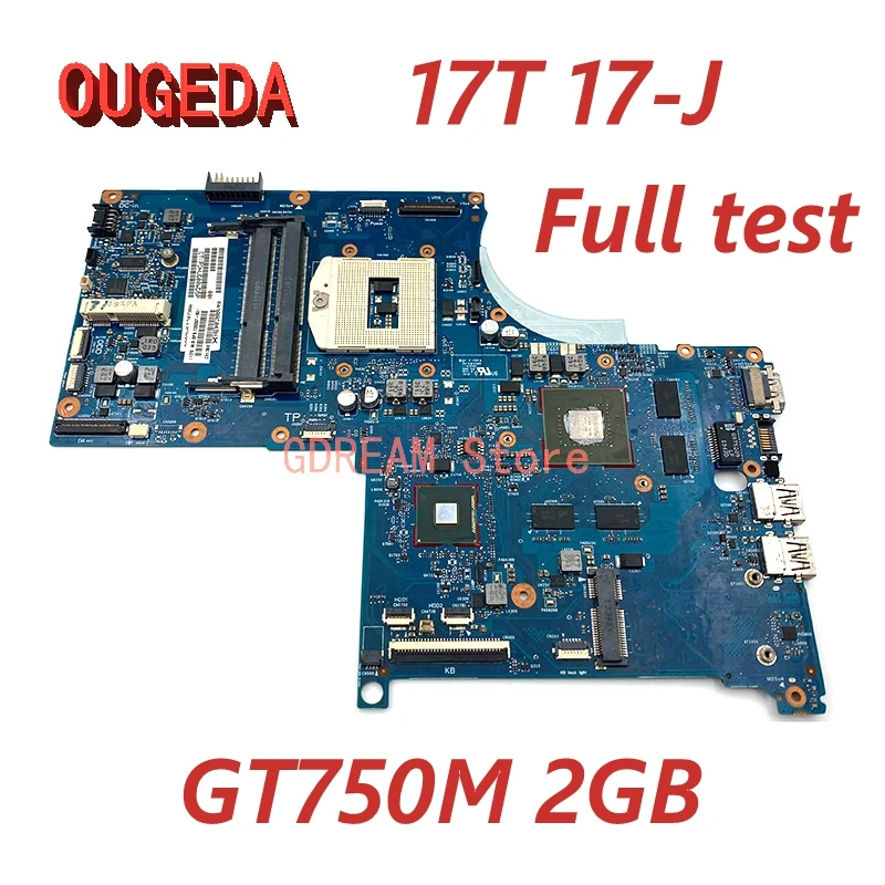 

Материнская плата OUGEDA 6050A2563801-MB-A02 720267-501 720267-001 для ноутбука HP Envy 17 M7 17T 17-J, материнская плата HM87 GT750M 2 Гб DDR3, полностью протестирована