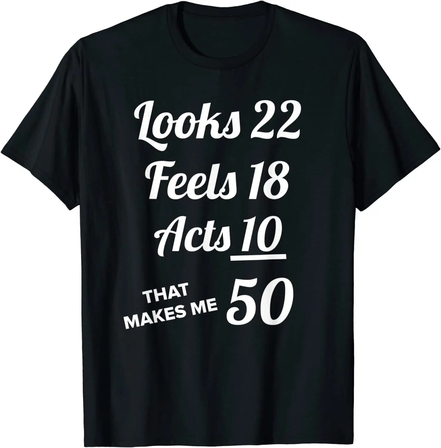

FIFTY YEARS OLD Birthday Present for 50 O-Neck Cotton T Shirt Men Women Casual Short Sleeve Loose Tshirt Dropshipping