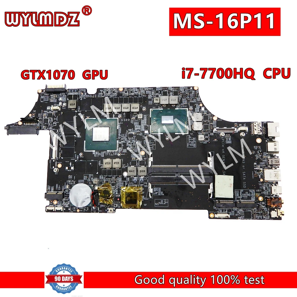 

MS-16P11 материнская плата для ноутбука MSI E63VR GE63 GP63 GL63 материнская плата для ноутбука с процессором i7-7700HQ