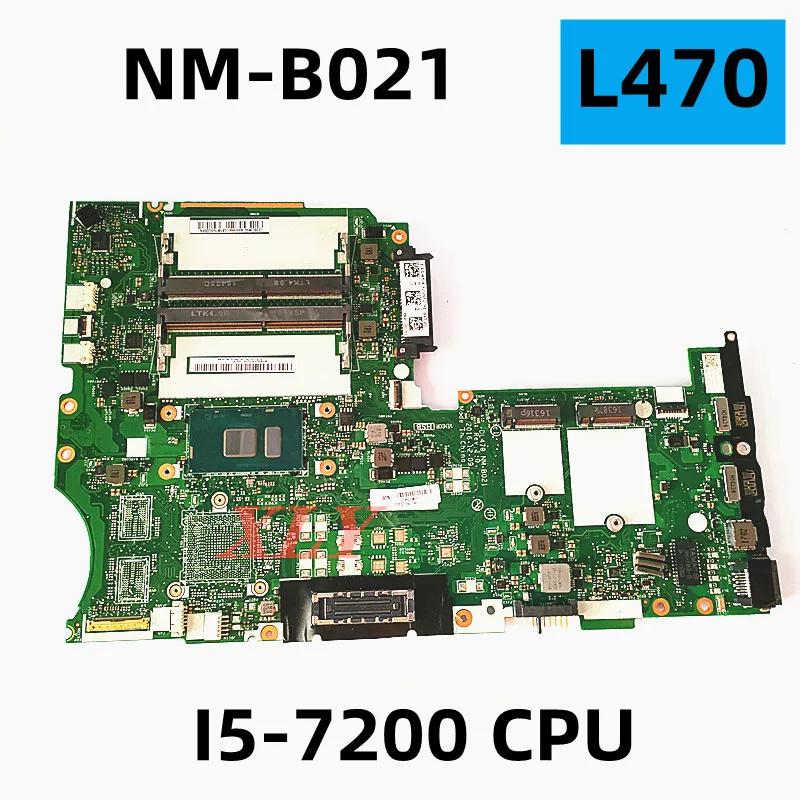 

FOR Lenovo ThinkPad L470 Notebook Motherboard NM-B021 CPU I5-7200, FRU 01YR923 02DL546 Test OK