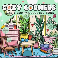COZY CORNERS Coloring Book For Adults Teens Birthday Gifts Featuring Adorable Creatures In Cozy Hygges Moments For Relaxation 1