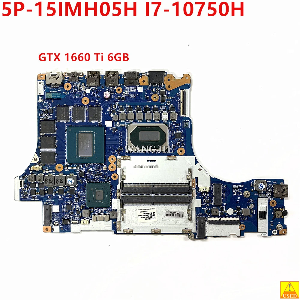 

Used For Lenovo Legion 5P-15IMH05H Laptop Motherboard NM-C911 5B20S44528 5B20S44462 5B20S44463 SRH8Q I7-10750H+GTX 1660 Ti 6GB