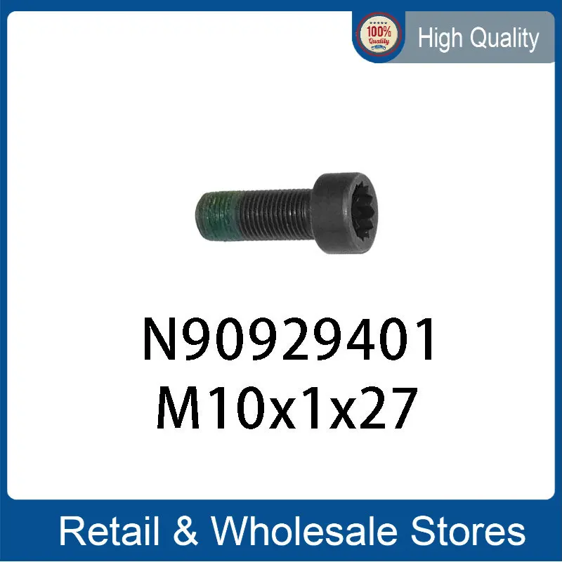

N90929401 M10X1X27mm For Socket Head Bolt W. Inner Multipoint FOR AUDI VW SEAT 021105266J N 909 294 01 021 105 266 J M10*1*27