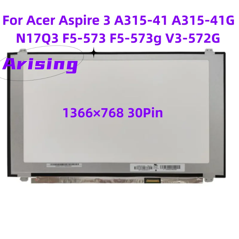 

15.6 For Acer Aspire 3 A315-41 A315-41G N17Q3 F5-573 F5-573g V3-572G LCD LED Screen Display Panel 15.6inch 30pin