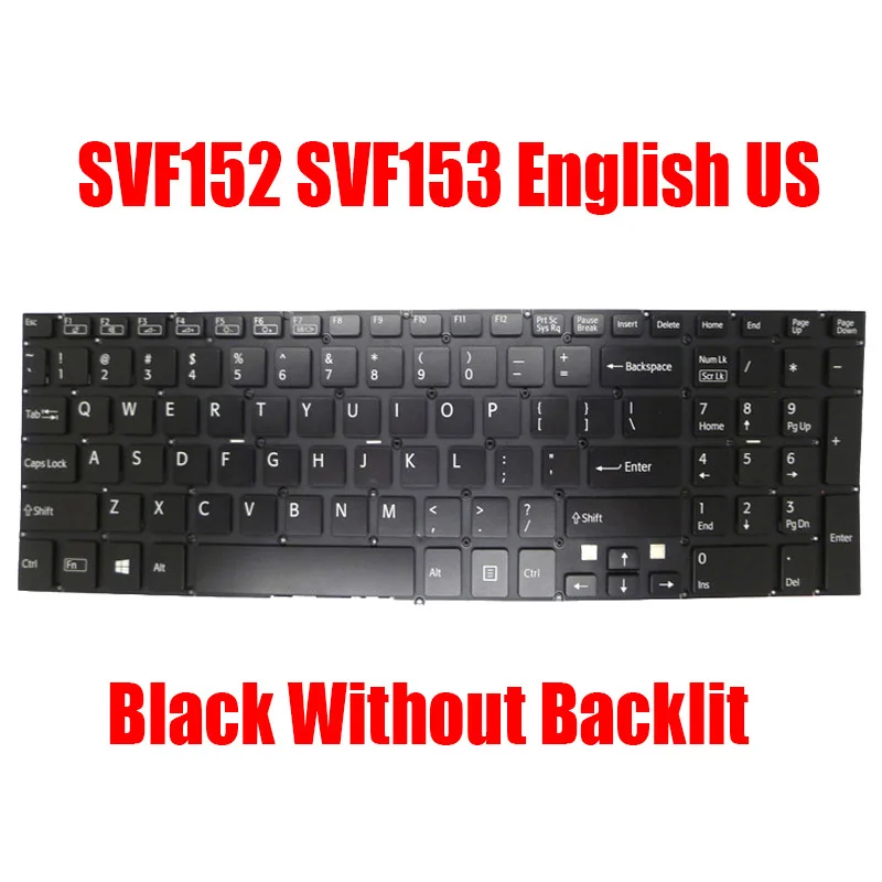 

UK US Laptop Keyboard For SONY SVF152 SVF153 149239621GB 149239521US 49241221US V141706AK1UK United Kingdom UK English Ne