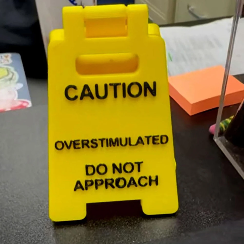 Caution Overstimulated Desk Sign Do Not Approach Table Sign 3D Printed Office Desk Sign Mini Warning Caution Sign for Desk Decor