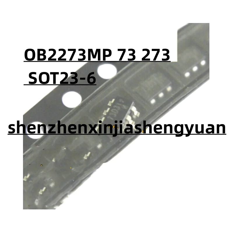 

1pcs/Lot New original OB2273MP 73 273 SOT23-6