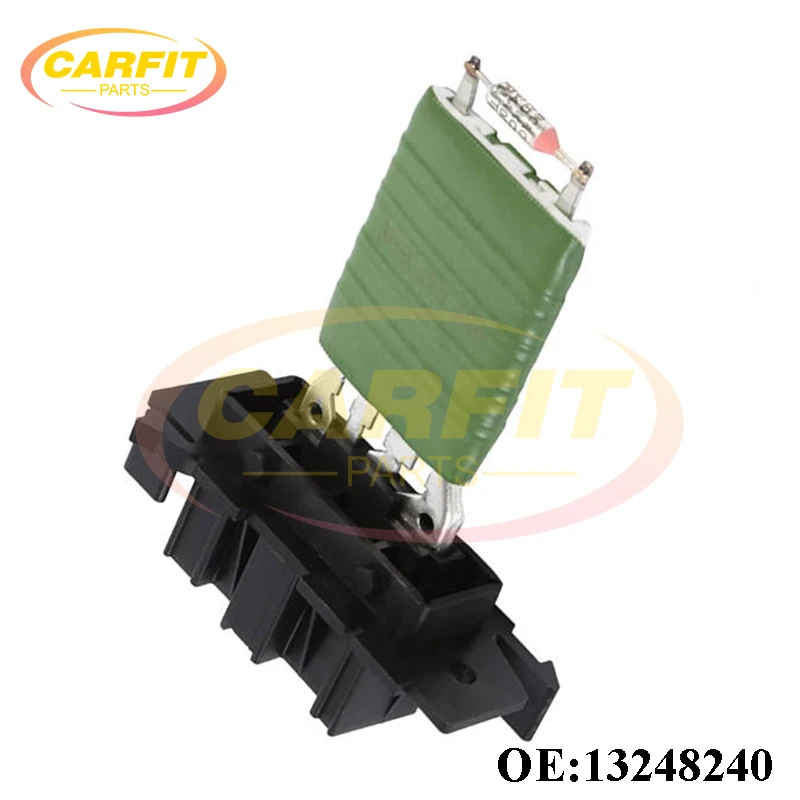 

New OEM 13248240 Car Heater Fan Blower Motor Resistor For OPEL VAUXHALL Corsa D Mk3 ALFA ROMEO Mito FIAT Punto Qubo Auto Parts