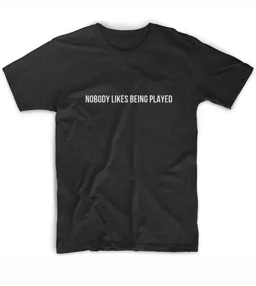 

Nobody Likes Being Played Letters Women 2024 Summer tshirt Cotton Casual Funny t shirt For Lady Girl Top Tee y2k top clothes