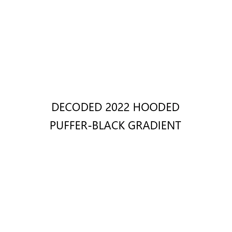 

DECODED 2022 HOODED PUFFER-BLACK GRADIENT